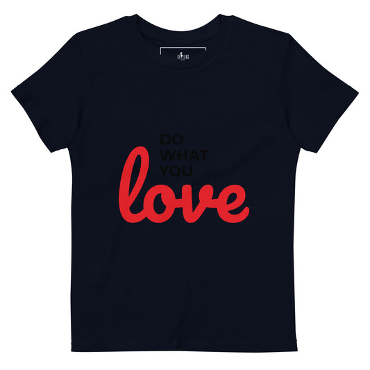 Organic cotton kids t-shirt (Do What You Love)